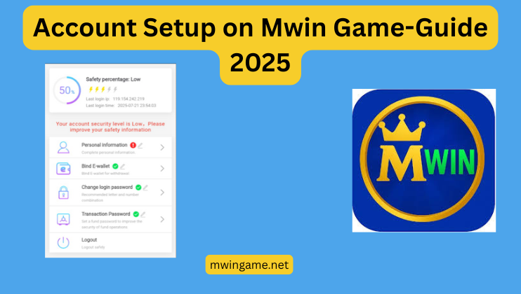 Account Setup on Mwin Game